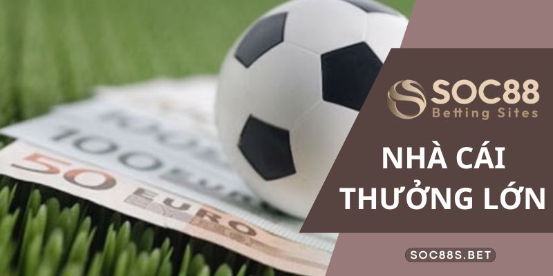 Giới thiệu khuyến mãi của SOC88 - Nhà cái thưởng lớn siêu hấp dẫn và thú vị Đôi nét về nhà cái thưởng lớn SOC88